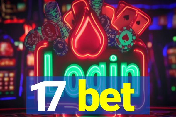 17 bet